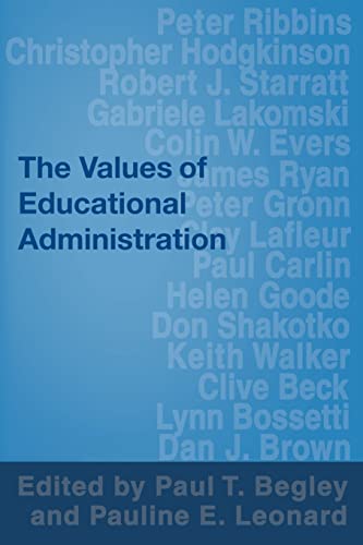 Begley - Values of Educational Administration   A Book of Readings - N