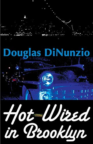 Dinunzio - Hot-Wired in Brooklyn - New paperback or softback