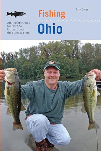 Cross - Fishing Ohio   An Angler's Guide To Over 200 Fishing Spots In