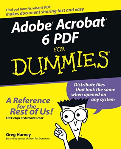 Greg Harvey - Adobe Acrobat 6 PDF For Dummies - New Paperback
