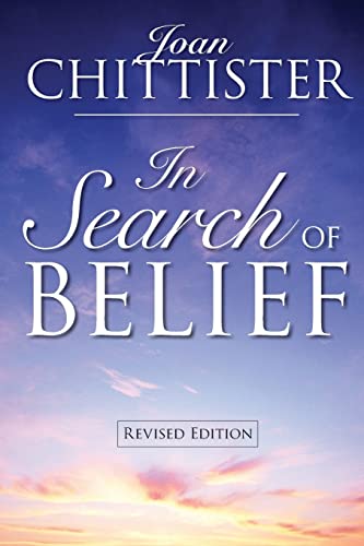 Chittister - In Search of Belief (Revised) - New paperback or softback