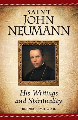 Boever - Saint John Neumann  His Writings and Spirituality - New paper