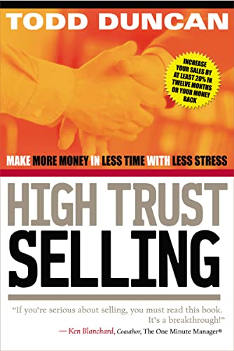 Duncan - High Trust Selling  Make More Money in Less Time with Less St