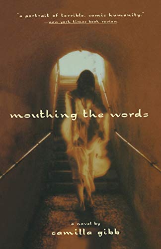 Gibb - Mouthing the Words - New paperback or softback