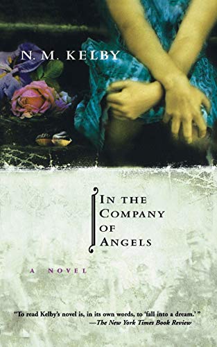 Kelby - In the Company of Angels - New paperback or softback