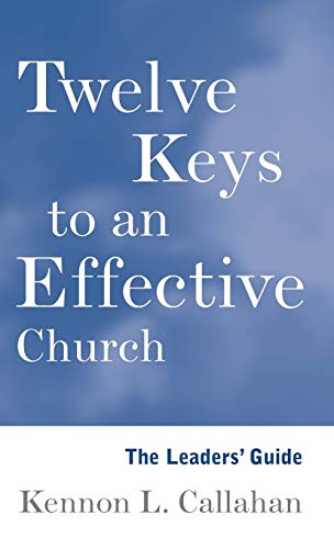 Callahan - Twelve Keys Effective Church TM - New hardback or cased boo