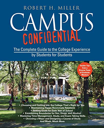 Miller - Campus Confidential  The Complete Guide to the College Experi