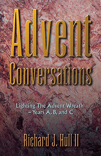 Hull - Advent Conversations  Lighting the Advent Wreath, Years A, B, a