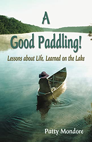 MONDORE - GOOD PADDLING, A - New paperback or softback