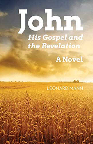 Mann - John: His Gospel And The Revelation - New paperback or softback
