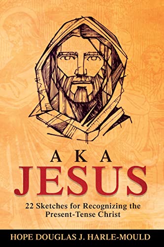 Harle-Mould - A. K. A. Jesus - New paperback or softback