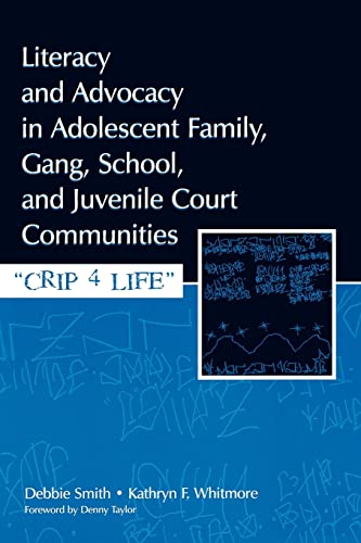 Smit - Literacy and Advocacy in Adolescent Family, Gang, School, and J