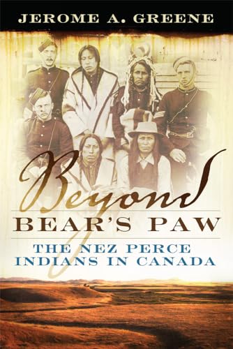 Green - Beyond Bear's Paw  The Nez Perce Indians in Canada - New paper