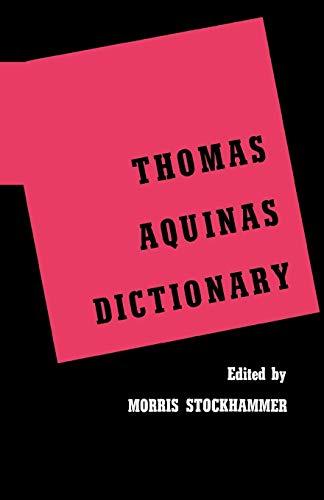 Stockhammer - Thomas Aquinas Dictionary - New paperback or softback