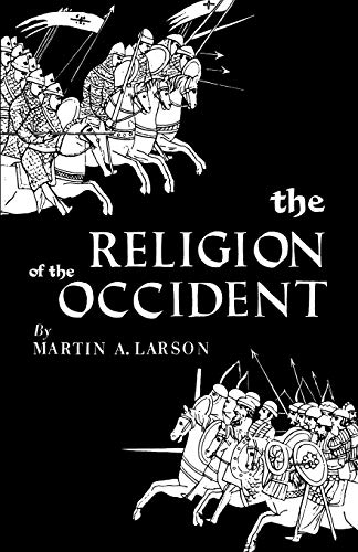 Larson - Religion of the Occident - New paperback or softback