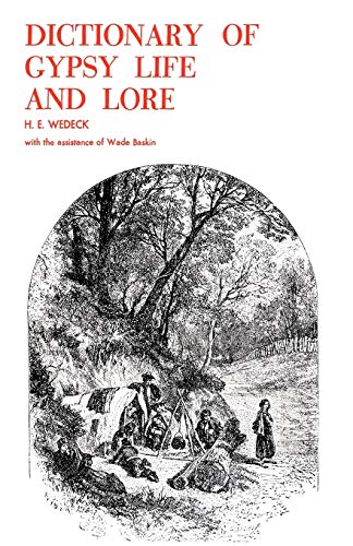 Wedeck - Dictionary of Gypsy Life and Lore - New paperback or softback