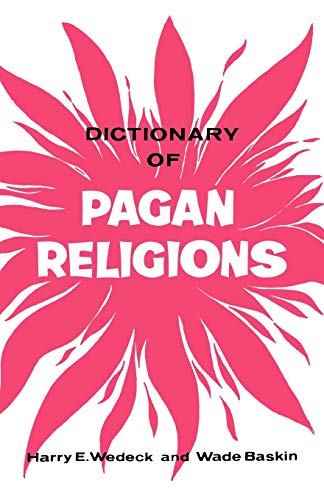 Wedeck - Dictionary of Pagan Religions - New paperback or softback