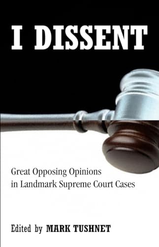 ushnet - I Dissent  Great Opposing Opinions in Land Supreme Court Case