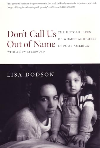 Dodson - Don't Call Us Out of Name  The Untold Lives of Women and Girl