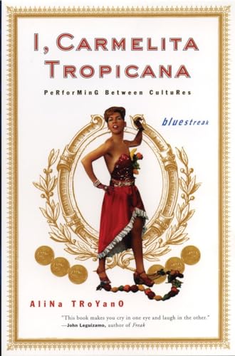 royano - I, Carmelita Tropicana  Performing between Cultures - New pap