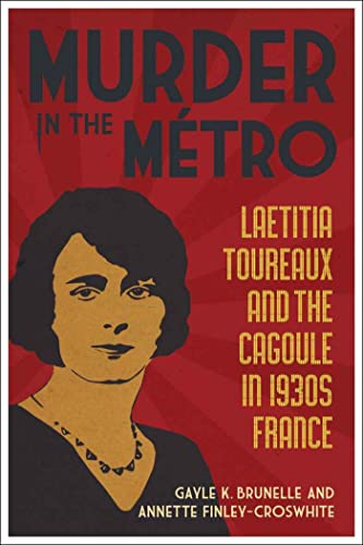 Brunell - Murder in the Metro  Laetitia Toureaux and the Cagoule in 19