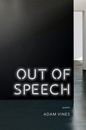 Vines - Out of Speech: Poems - New paperback or softback