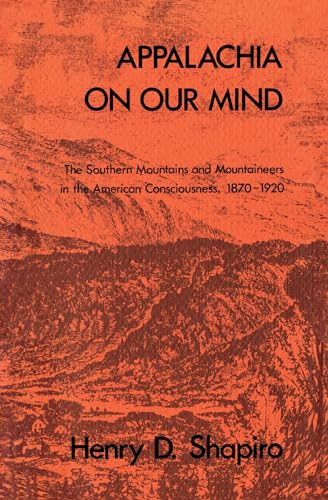 Shapiro - Appalachia on Our Mind: The Southern Mountains and Mountaine
