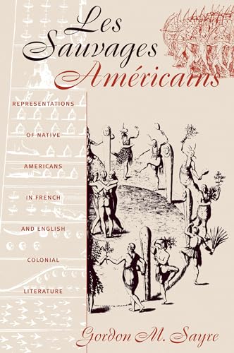 Sayr - Les Sauvages Am?ricains: Representations of Native Americans in