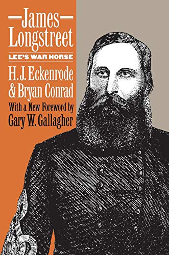Eckenrod - James Longstreet: Lee's War Horse - New paperback or softba