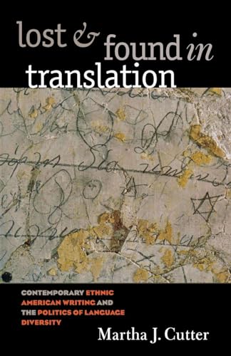 Cutter - Lost and Found in Translation: Contemporary Ethnic American W