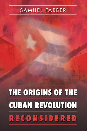 Farber - Origins of the Cuban Revolution Reconsidered - New paperback