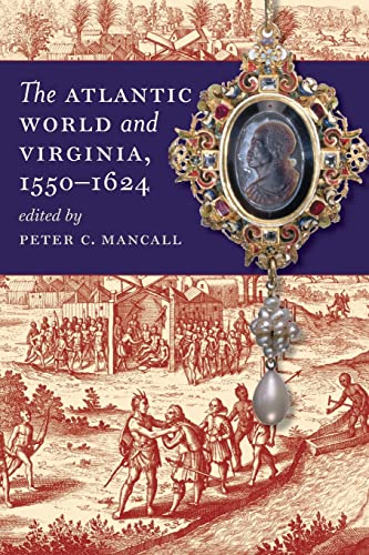 Mancall - Atlantic World and Virginia, 1550-1624 - New paperback or so