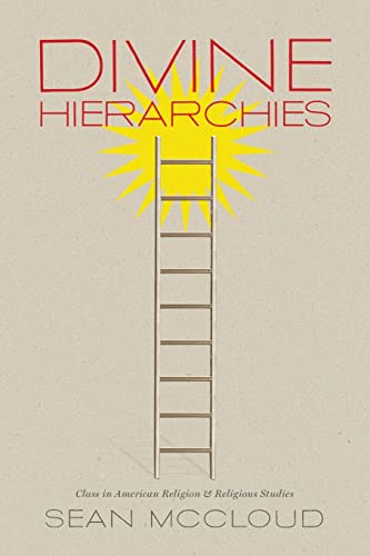 McCloud - Divine Hierarchies: Class in American Religion and Religious