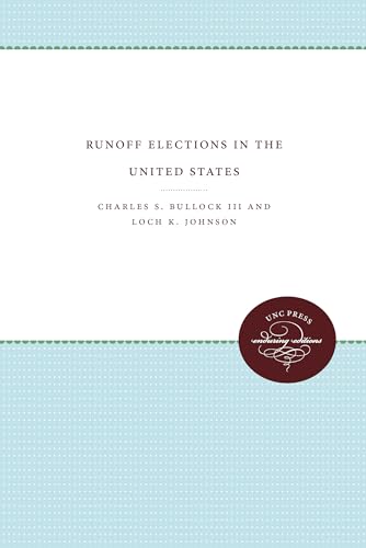 Bullock III - Runoff Elections in the United States - New paperback or