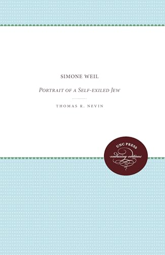Nevin - Simone Weil: Portrait of a Self-exiled Jew - New paperback or