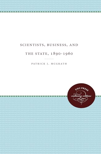 McGrat - Scientists, Business, and the State, 1890-1960 - New paperbac