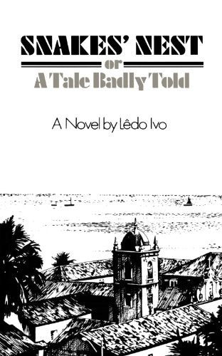 Ivo - Snake's Nest, Or, a Tale Badly Told - New paperback or softback