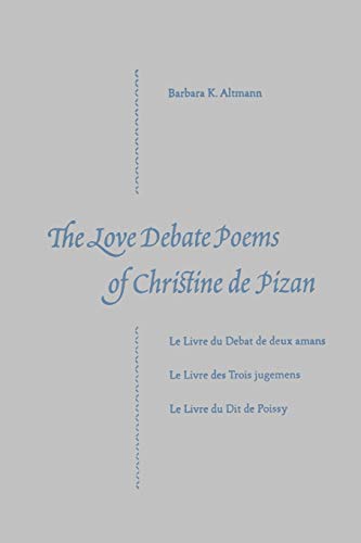 Altmann - Love Debate Poems Of Christine de Pizan - New paperback or s