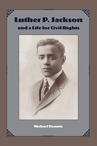 Dennis - Luther P. Jackson and a Life for Civil Rights - New paperback