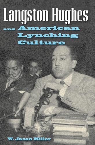 Miller - Langston Hughes and American Lynching Culture - New paperback