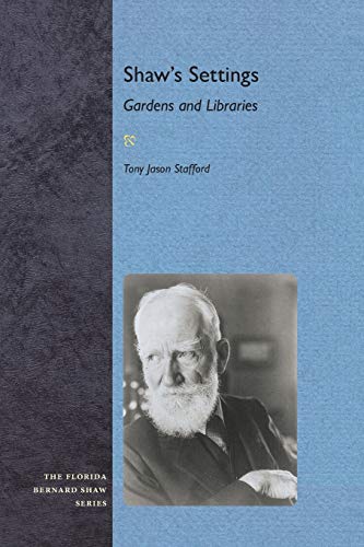 Stafford - Shaw's Settings: Gardens and Libraries - New paperback or s