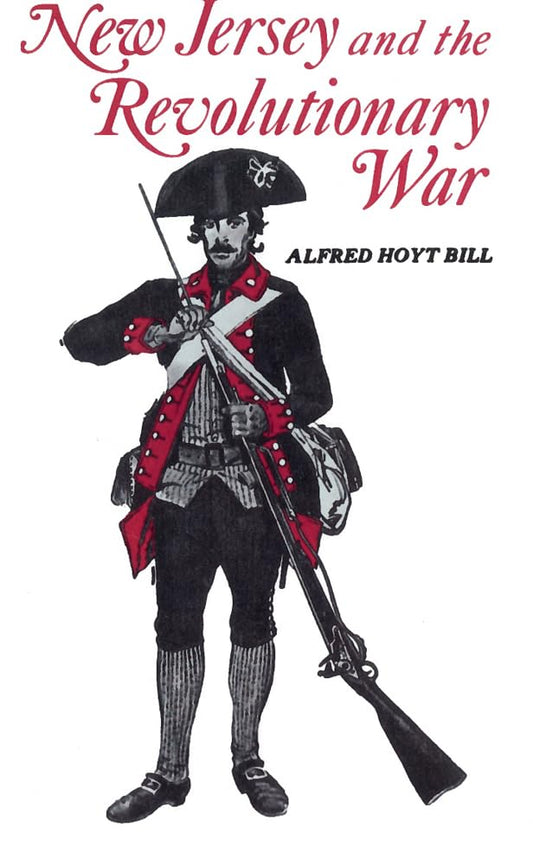 Bill - New Jersey and The Revolutionary War - New paperback or softbac