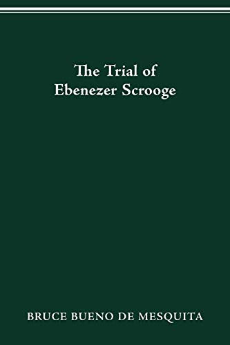 Bueno de Mesquita - TRIAL OF EBENEZER SCROOGE - New paperback or softb