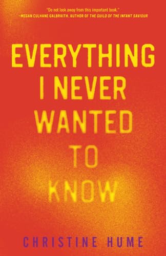 Hum - Everything I Never Wanted to Know - New paperback or softback