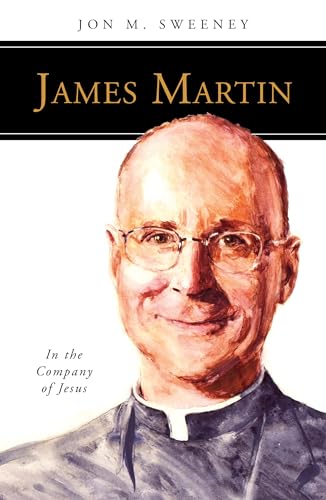 Sweeney - James Martin, SJ: In the Company of Jesus - New paperback or