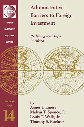 Emery - Administrative Barriers to Foreign Investment: Reducing Red Ta