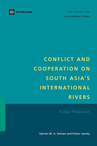 Salman - Conflict and Cooperation on South Asia's International Rivers