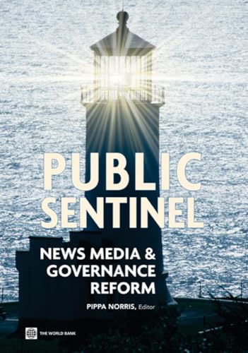 Norris - Public Sentinel: News Media and Governance Reform - New paper