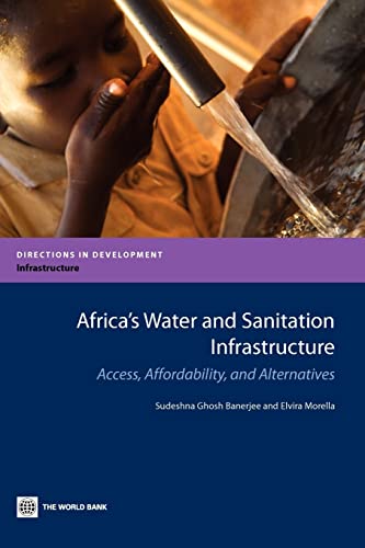 Banerj - Africa's Water and Sanitation Infrastructure: Access, Afforda