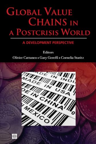 Cattaneo - Global Value Chains in a Postcrisis World: A Development Pe